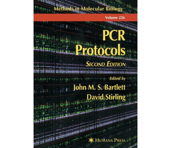 Pcr Protocols - John Bartlett - Humana, 2003