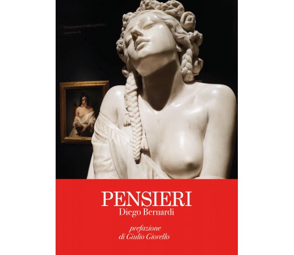 Pensieri di Diego Bernardi,  2019,  Youcanprint