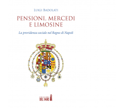 Pensioni, mercedi e limosine di Badolati Luigi - Del Faro, 2020