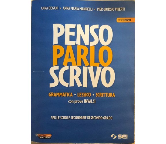 Penso, parlo, scrivo di Aa.vv., 2012, Sei