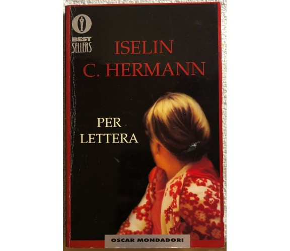 Per lettera di Iselin C. Hermann,  2000,  Mondadori