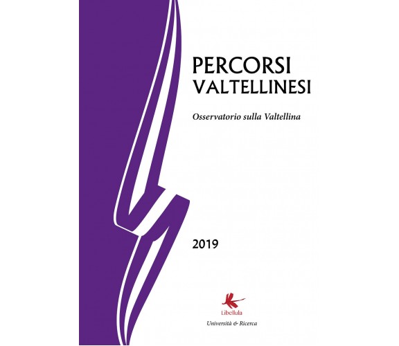 Percorsi Valtellinesi - Bruno Di Giacomo Russo,  2019,