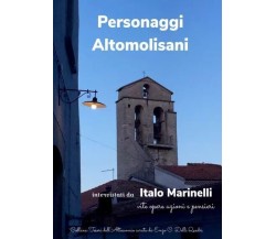 Personaggi Altomolisani di Italo Marinelli, 2022, Youcanprint