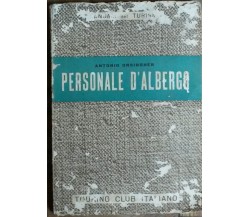 Personale d’albergo - Antonio Orsingher - Touring Club Italiano,1956 - R