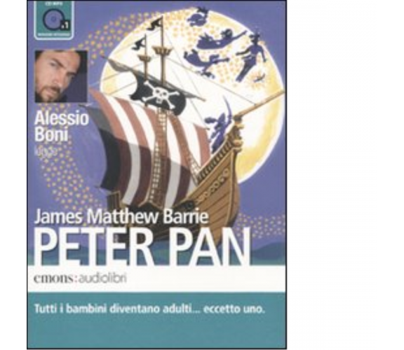 Peter Pan Audiolibro di James Matthew Barrie - Emons edizioni, 2009