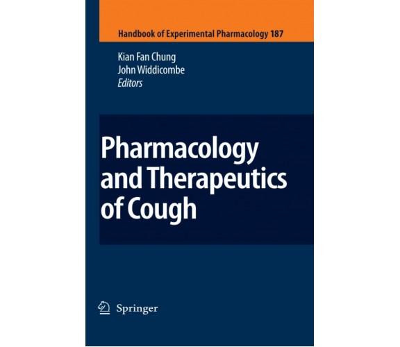 Pharmacology and Therapeutics of Cough - K. Fan Chung, John Widdicombe - 2010