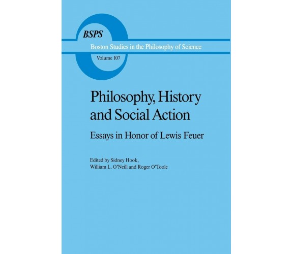 Philosophy, History and Social Action - Sidney Hook - Springer, 2013 