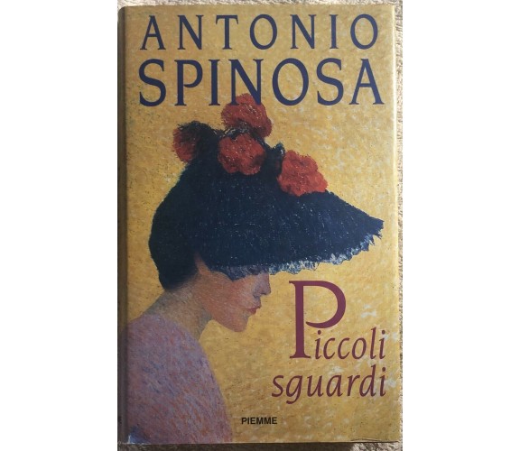 Piccoli sguardi di Antonio Spinosa,  1996,  Piemme