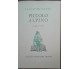 Piccolo Alpino - Salvator Gotta - Mondadori,1955 - A