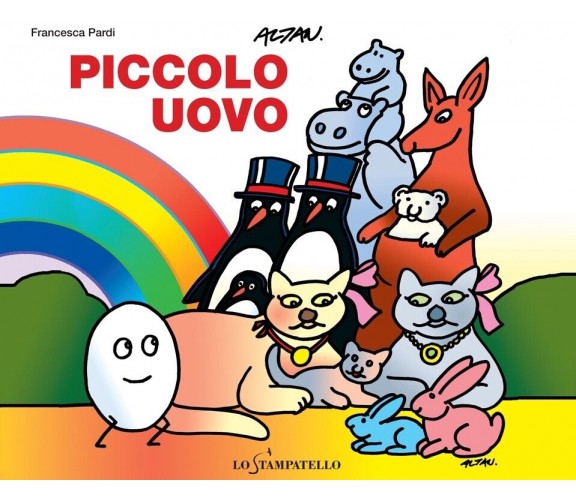 	 Piccolo uovo - Francesca Pardi,  2020,  Lo Stampatello