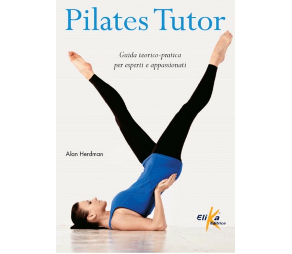 Pilates tutor - Alan Herdman - Elika, 2015