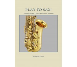 Play to sax. Metodo base per l’insegnamento del saxofono di Nicodemo Giorno,  20