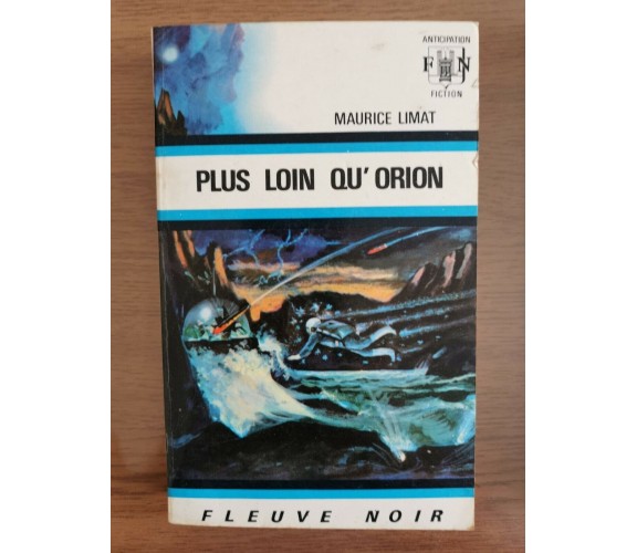 Plus loin qu' orion - M. Limat - Fleuve Noir - 1970 - AR