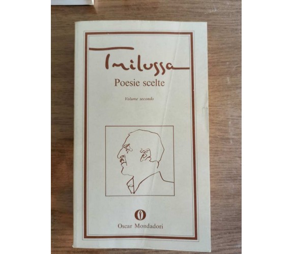 Poesie scelte volume secondo - Trilussa - Mondadori - 1975 - AR