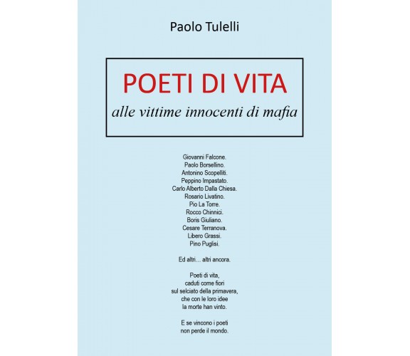 Poeti di vita di Paolo Tulelli,  2019,  Youcanprint