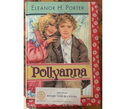 Pollyanna di Eleanor Hodgman Porter, 2004, Elledici