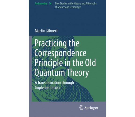 Practicing the Correspondence Principle in the Old Quantum Theory - 2020