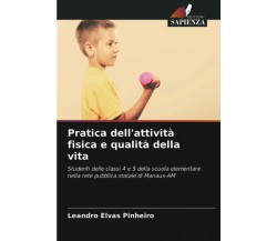 Pratica dell'attività fisica e qualità della vita - Leandro Elvas Pinheiro-2021 