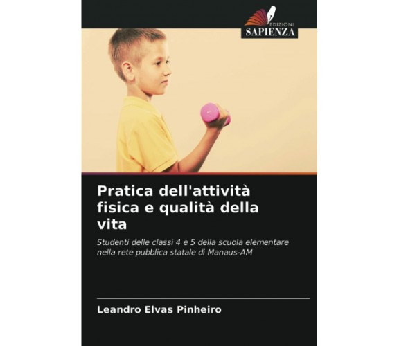 Pratica dell'attività fisica e qualità della vita - Leandro Elvas Pinheiro-2021 