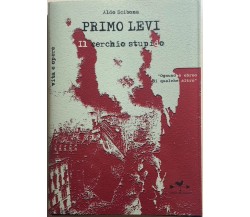 Primo Levi. Il cerchio stupido