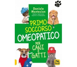 Primo soccorso omeopatico per cani e gatti di Daniela Montesion,  2021,  Macro E