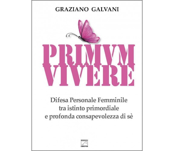 Primum vivere. Difesa personale femminile tra istinto primordiale e consapevolez