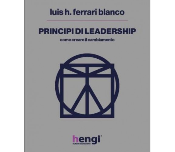 Principi di leadership di Luis H. Ferrari Blanco,  2022,  Youcanprint