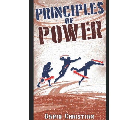 Principles of Power: Power Generation for Boxing, Kickboxing & MMA di David Jame