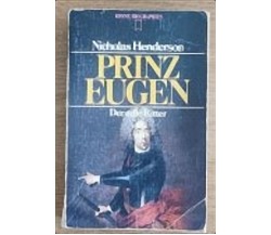 Prinz eugen - N. Henderson - Heyne Verlag - 1986 - AR