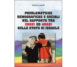 Problematiche demografiche e sociali nel rapporto tra ebrei ed arabi nello stato