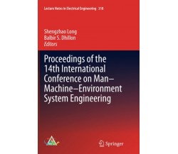 Proceedings of the 14th International Conference on Man-Machine-Environment Syst