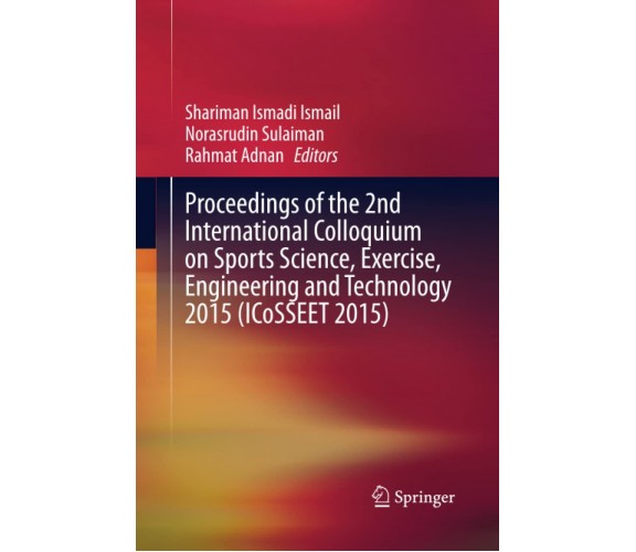 Proceedings of the 2nd International Colloquium on Sports Science, Exercise-2016