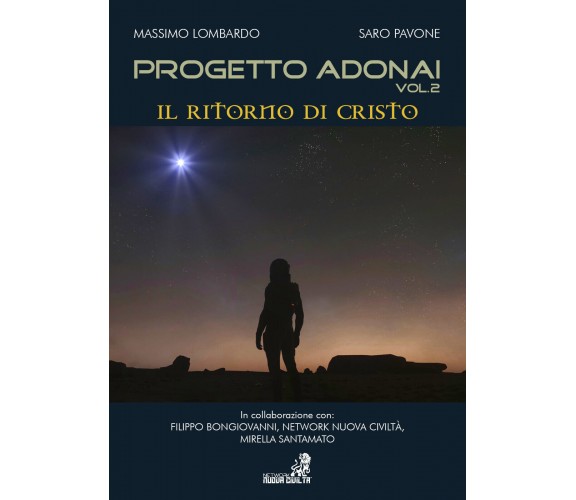 Progetto Adonai Vol.2 Il Ritorno di Cristo,  di Massimo Lombardo E Saro Pavon