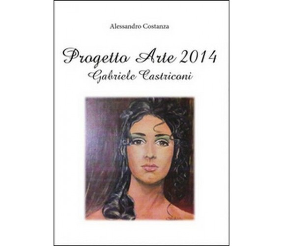 Progetto arte 2014. Gabriele Castriconi - ER