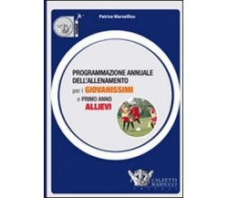 Programmazione annuale dell'allenamento per i giovanissimi e primo anno allievi