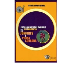 Programmazione annuale dell'allenamento per juniores e prima squadra - 2005