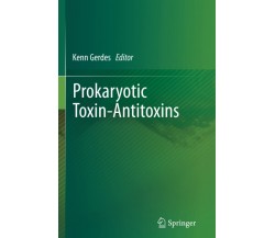 Prokaryotic Toxin-Antitoxins - Kenn Gerdes - Springer, 2014