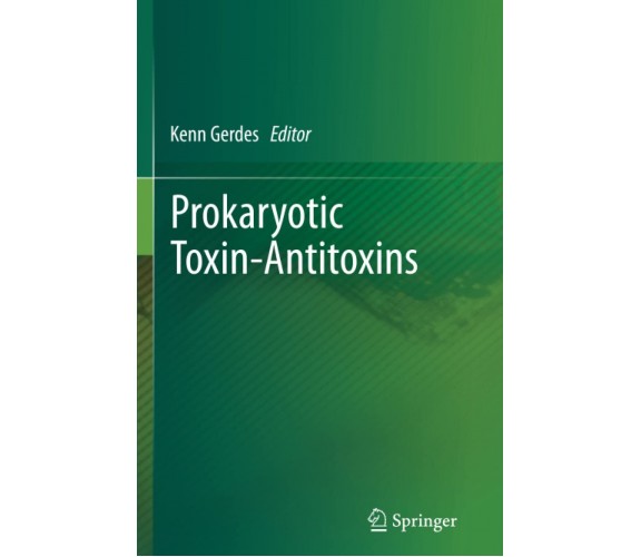 Prokaryotic Toxin-Antitoxins - Kenn Gerdes - Springer, 2014