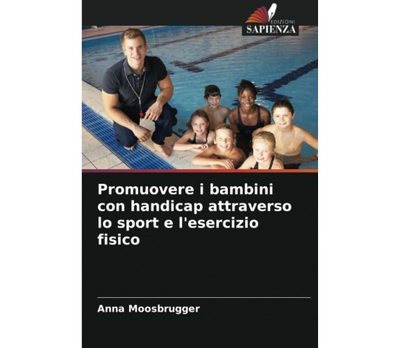 Promuovere i bambini con handicap attraverso lo sport e l'esercizio fisico -2022