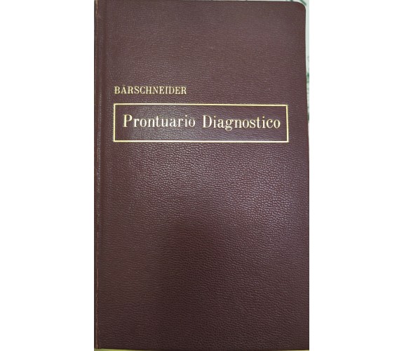 Prontuario Diagnostico di Max Bärschneider,  1970,  Casa Editrice Ambrosiana 