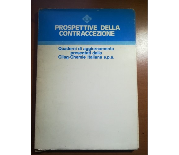 Prospettivi della contraccezione  - AA.VV. - Cilag-Chemie - 1980  - M