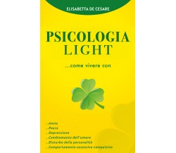 Psicologia light di Elisabetta De Cesare,  2021,  Youcanprint