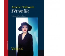 Pétronille di Amélie Nothomb, 2015, Voland