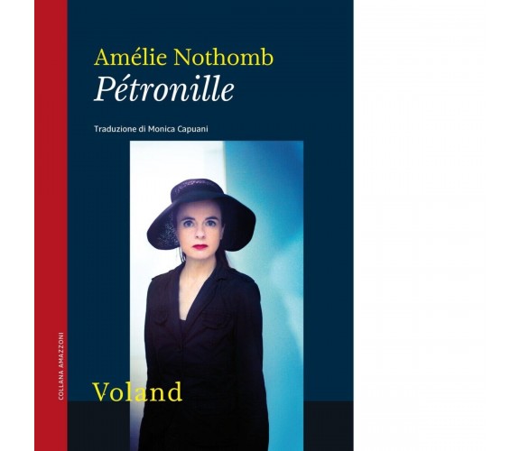 Pétronille di Amélie Nothomb, 2015, Voland