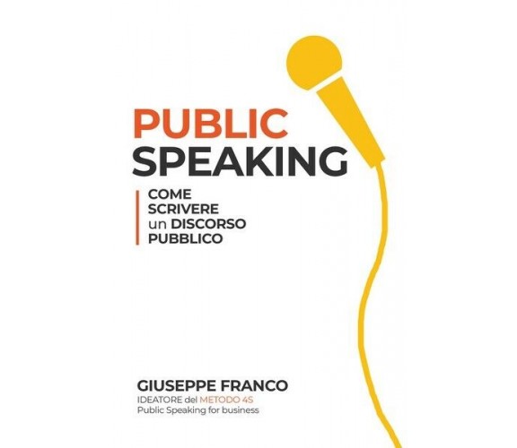 Public speaking: come scrivere un discorso pubblico  - ER