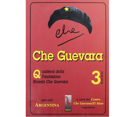 QUADERNO N° 3 DELLA FONDAZIONE ERNESTO CHE GUEVARA di Aa.vv.,  2000,  Massari Ed