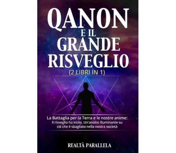 Qa non e il Grande Risveglio (2 Libri in 1) di Realtà Parallela,  2022,  Youcanp