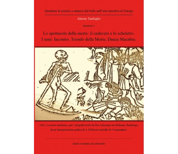 Quaderno 4 (solo testo senza immagini): lo spettacolo della morte (Tanfoglio) ER