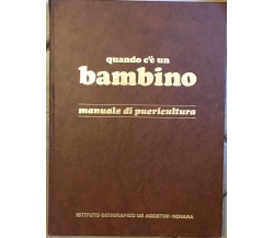 Quando c’è un bambino - Manuale di puericultura di Maria Sandrucci-domenico Cast