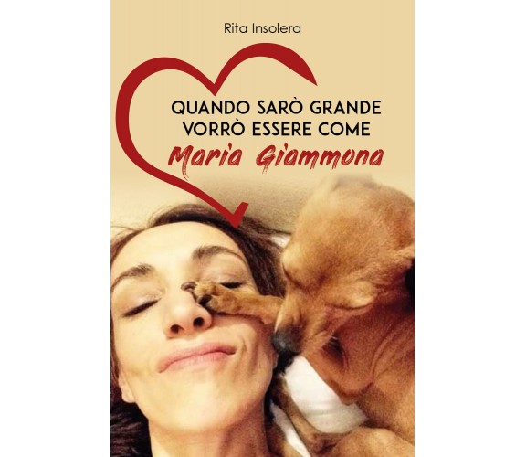 Quando sarò grande vorrò essere come Maria Giammona - ER